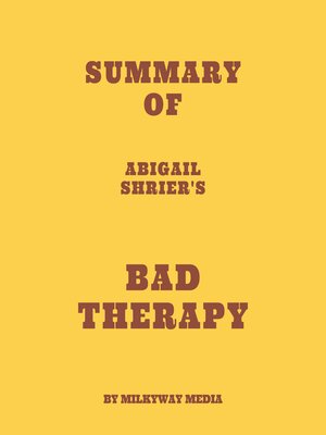 cover image of Summary of Abigail Shrier's Bad Therapy